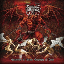 Diabolical Messiah : Compilation of Ancient Campaigns of Death